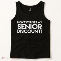 Don't Forget My Senior Discount Tank Top thumb 2