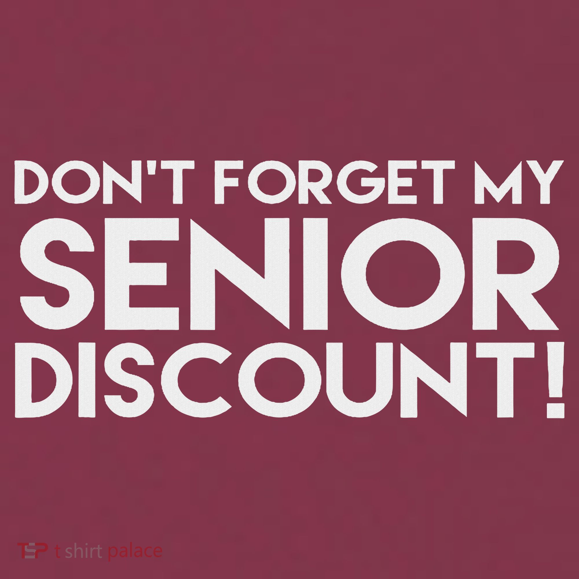 Don't Forget My Senior Discount 16oz Travel Tumbler