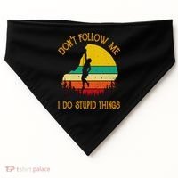 Don't Follow Me I Do Stupid Things Rock Climbing Gifts USA-Made Doggie Bandana thumb 0