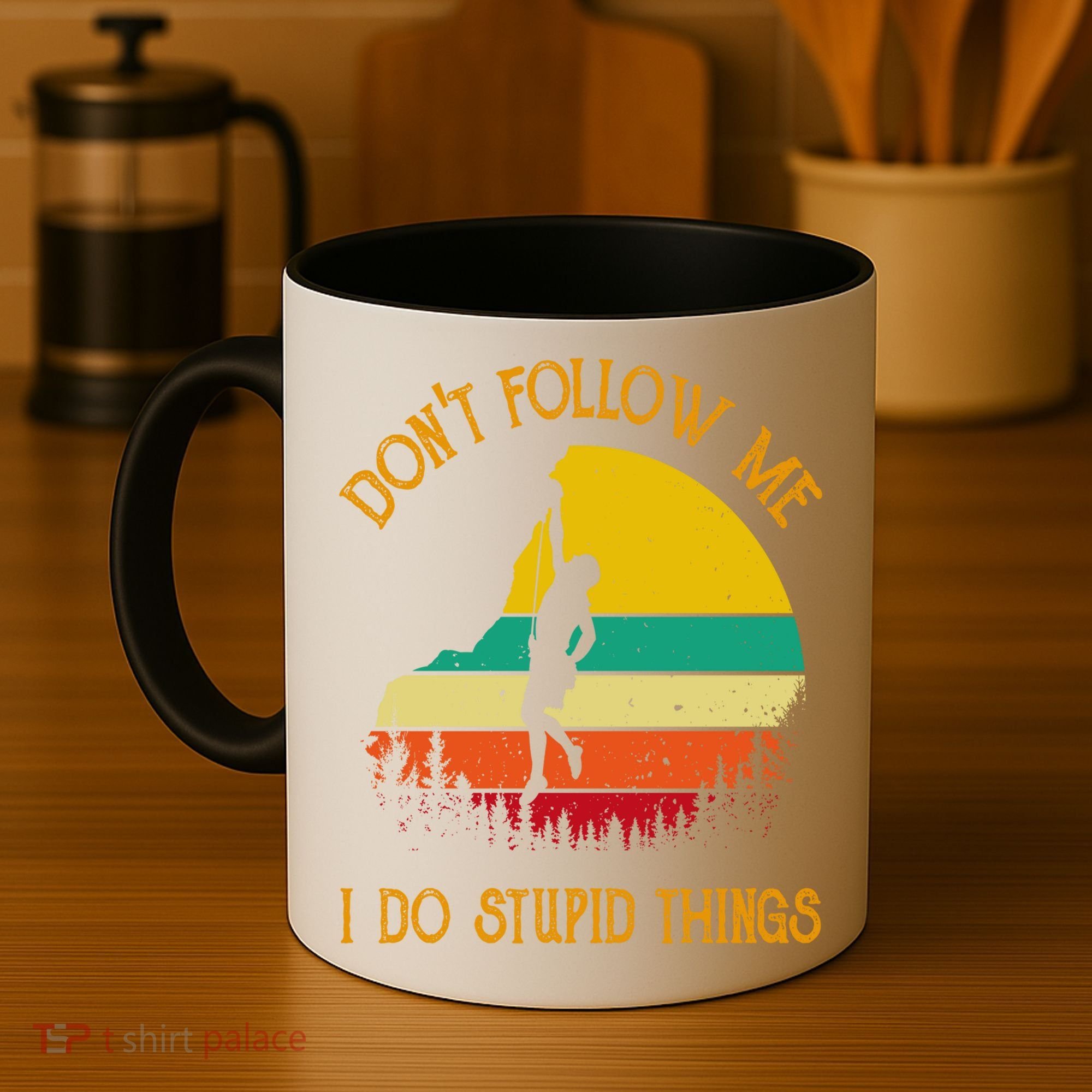 Don't Follow Me I Do Stupid Things Rock Climbing Gifts Coffee Mug