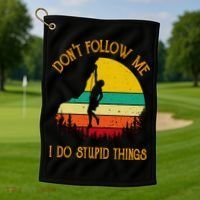 Don't Follow Me I Do Stupid Things Rock Climbing Gifts Golf Towel thumb 1