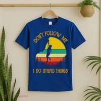 Don't Follow Me I Do Stupid Things Rock Climbing Gifts T-Shirt thumb 2