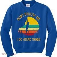 Don't Follow Me I Do Stupid Things Rock Climbing Gifts Kids Sweatshirt thumb 0