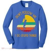 Don't Follow Me I Do Stupid Things Rock Climbing Gifts Kids Long Sleeve Shirt thumb 0