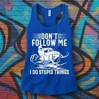 Don't Follow Me I Do Stupid Things Funny Snowmobile Sled Great Gift Women's Tank Top thumb 3