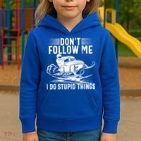 Don't Follow Me I Do Stupid Things Funny Snowmobile Sled Great Gift Kids Hoodie thumb 3
