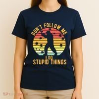 Don't Follow Me I Do Stupid Things Retro Vintage Paintball T-Shirt thumb 4