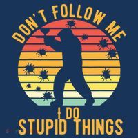 Don't Follow Me I Do Stupid Things Retro Vintage Paintball T-Shirt thumb 7