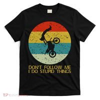 Dont Follow Me I Do Stupid Things T-Shirt thumb 0