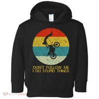 Dont Follow Me I Do Stupid Things Toddler Hoodie thumb 0