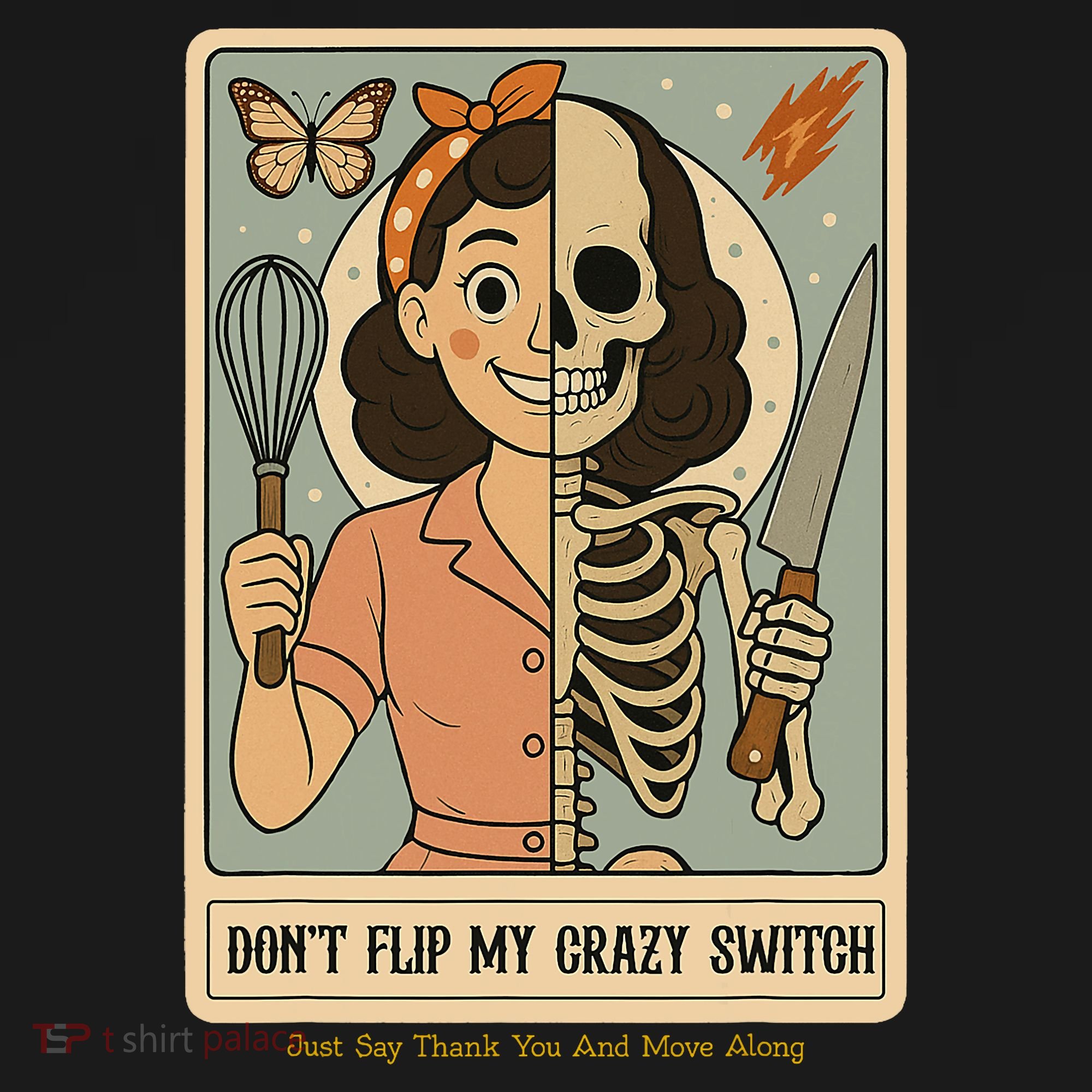 Don't Flip My Crazy Switch Just Say Thank You & Move Along Coaster