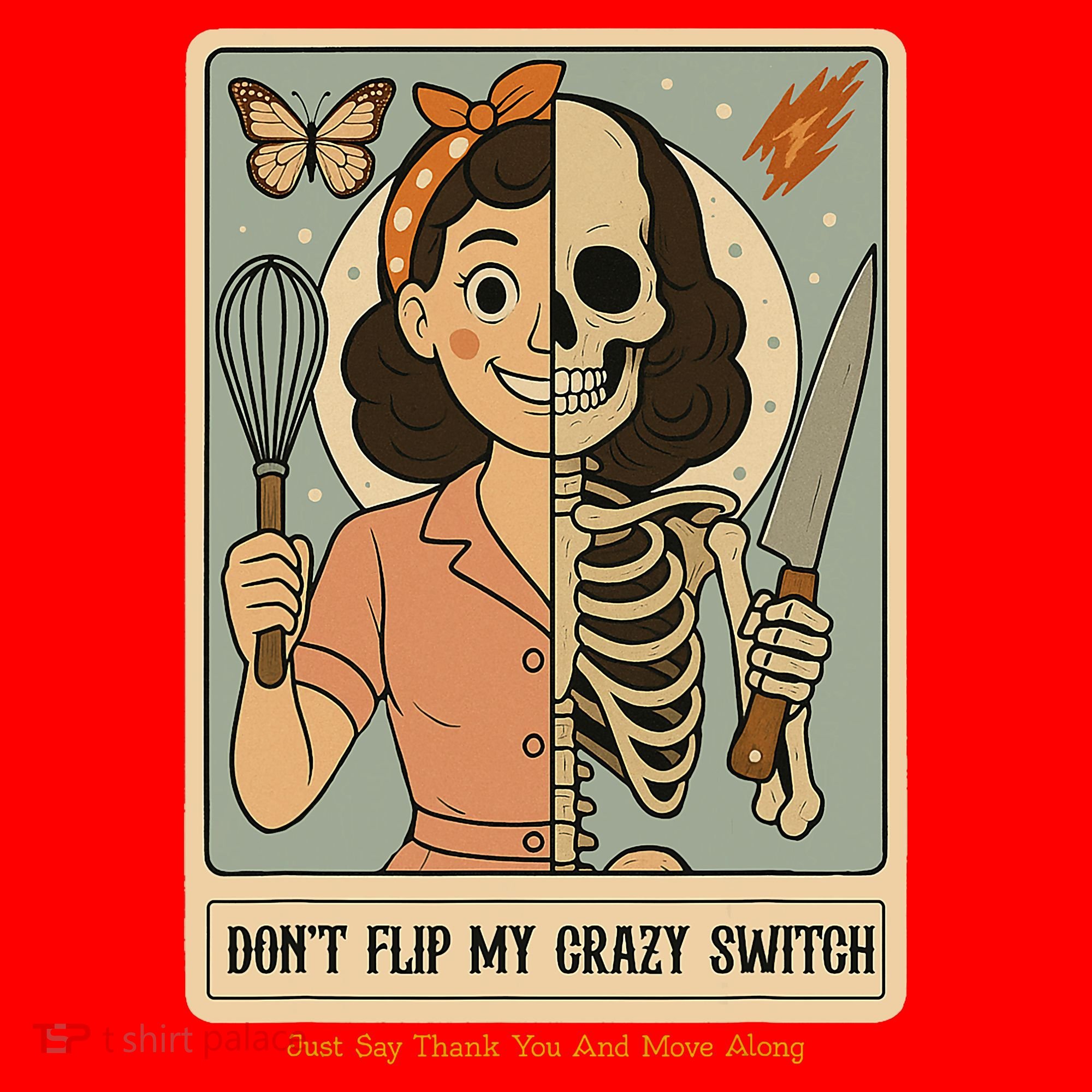 Don't Flip My Crazy Switch Just Say Thank You & Move Along Santa Hat