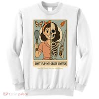Don't Flip My Crazy Switch Just Say Thank You & Move Along Sweatshirt thumb 0