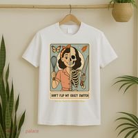 Don't Flip My Crazy Switch Just Say Thank You & Move Along T-Shirt thumb 2