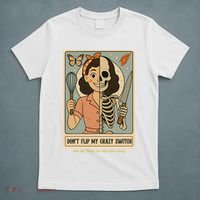 Don't Flip My Crazy Switch Just Say Thank You & Move Along T-Shirt thumb 5