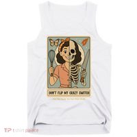 Don't Flip My Crazy Switch Just Say Thank You & Move Along Tank Top thumb 0