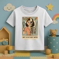 Don't Flip My Crazy Switch Just Say Thank You & Move Along Toddler T-Shirt thumb 3
