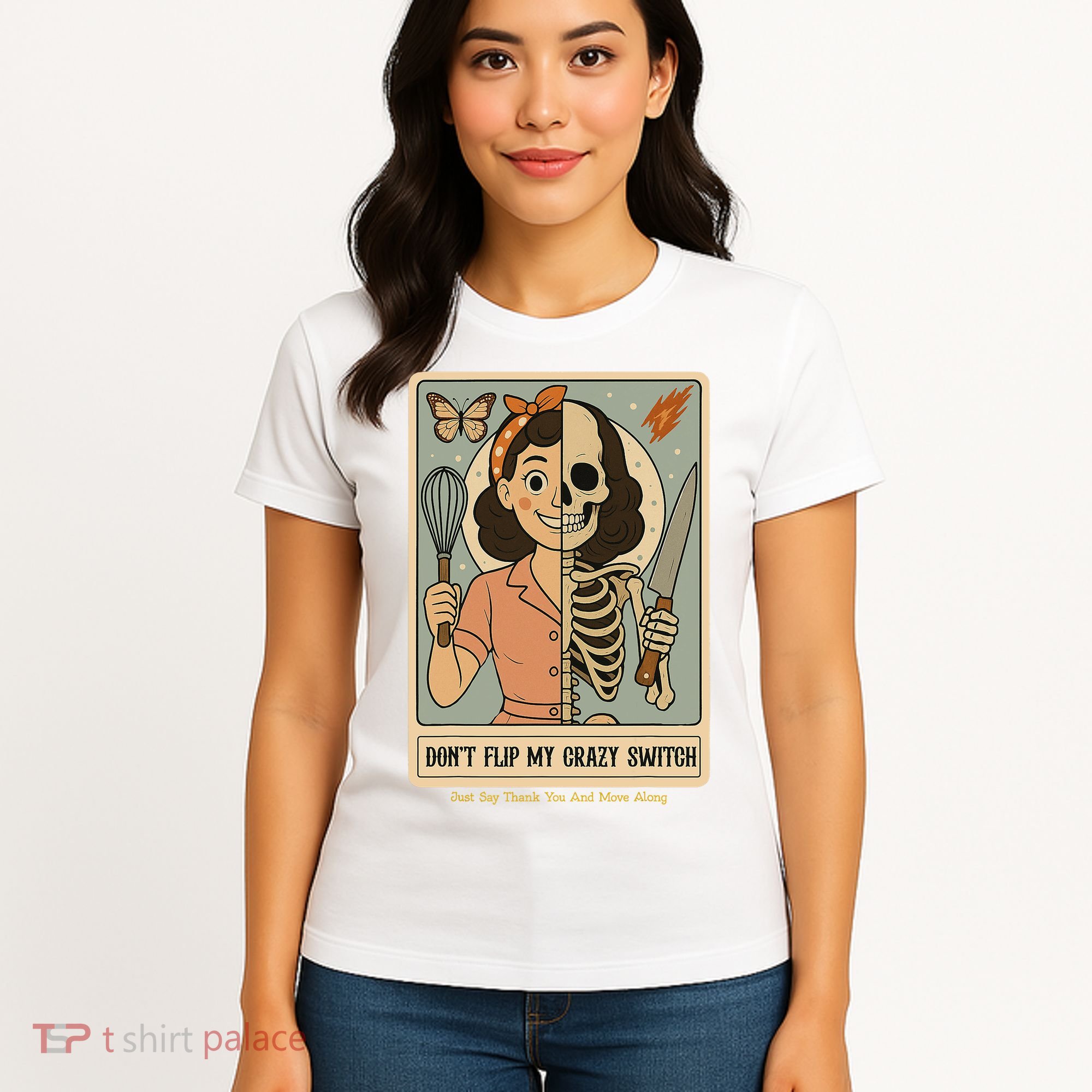 Don't Flip My Crazy Switch Just Say Thank You & Move Along Women's T-Shirt