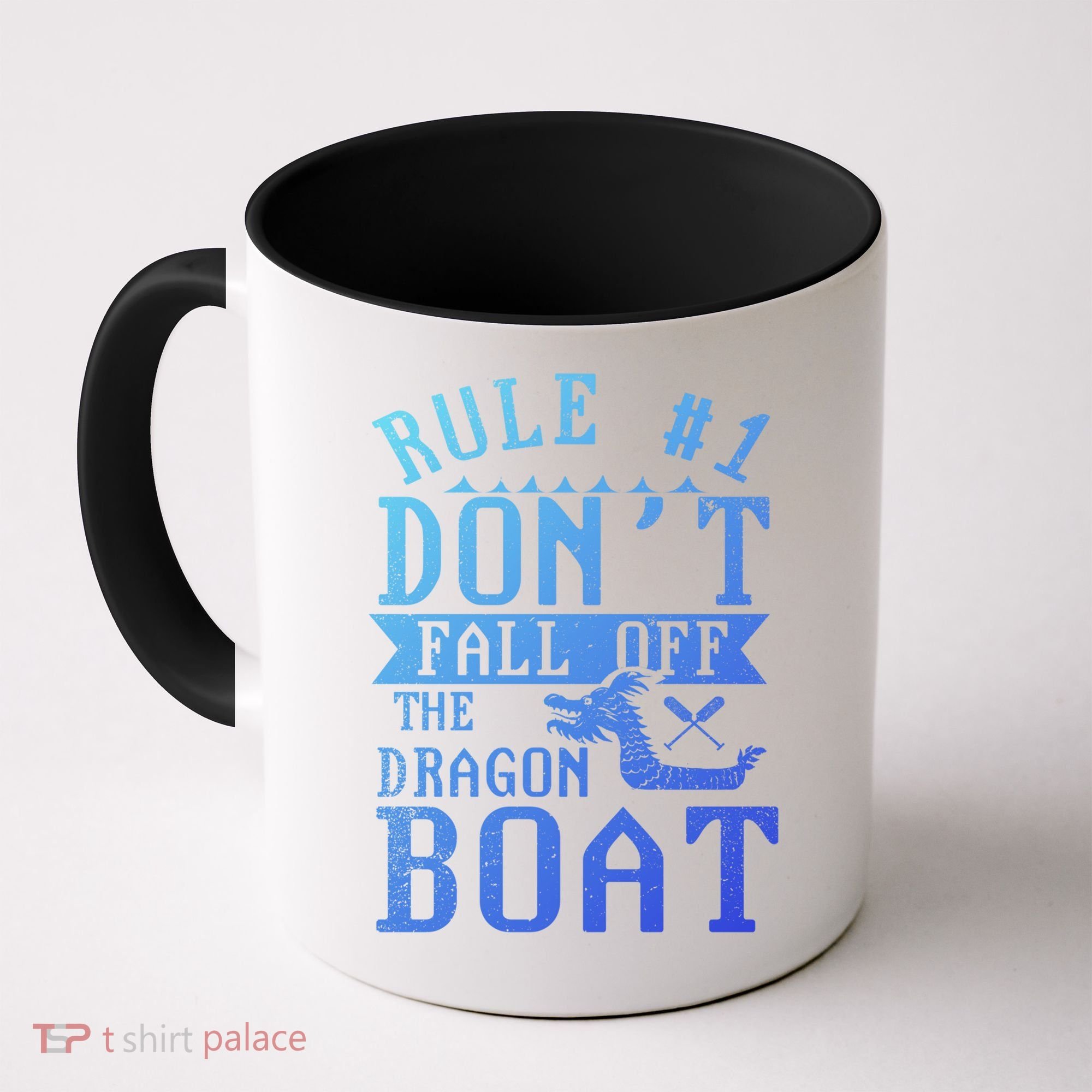 Dont Fall Off Dragon Boat Racing Lover Boats Racer Boating Great Gift Coffee Mug