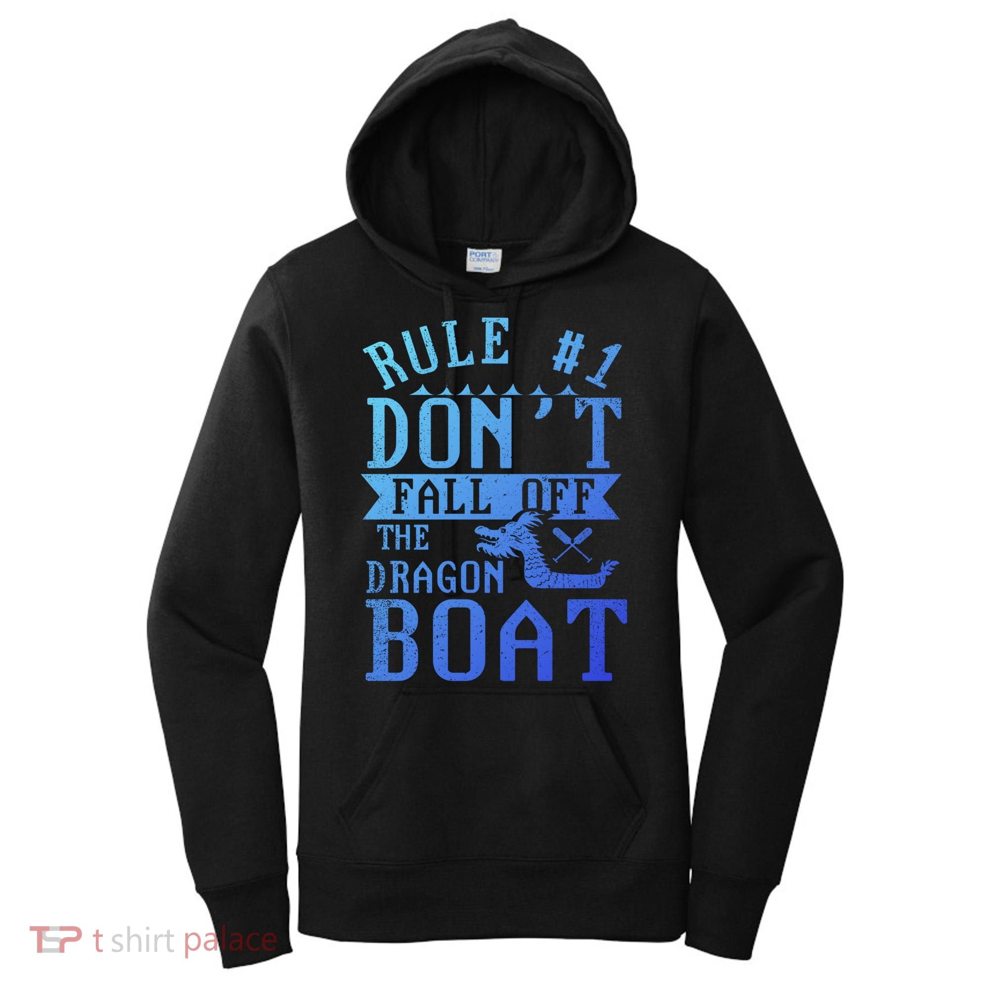 Dont Fall Off Dragon Boat Racing Lover Boats Racer Boating Great Gift Women's Hoodie