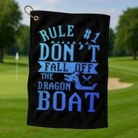 Dont Fall Off Dragon Boat Racing Lover Boats Racer Boating Great Gift Golf Towel thumb 1
