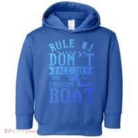 Dont Fall Off Dragon Boat Racing Lover Boats Racer Boating Great Gift Toddler Hoodie thumb 0