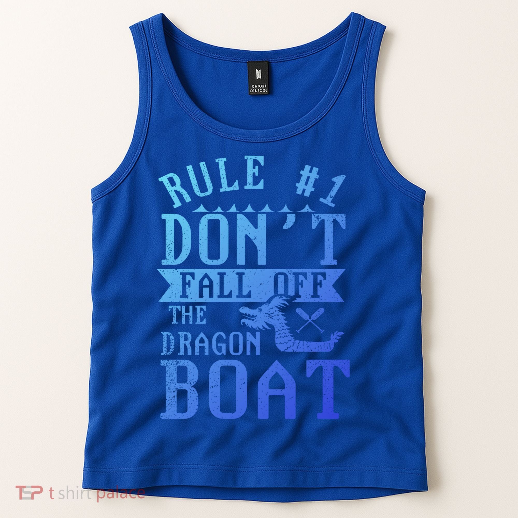 Dont Fall Off Dragon Boat Racing Lover Boats Racer Boating Great Gift Tank Top