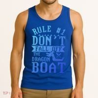 Dont Fall Off Dragon Boat Racing Lover Boats Racer Boating Great Gift Tank Top thumb 3