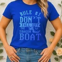 Dont Fall Off Dragon Boat Racing Lover Boats Racer Boating Great Gift Women's T-Shirt thumb 2