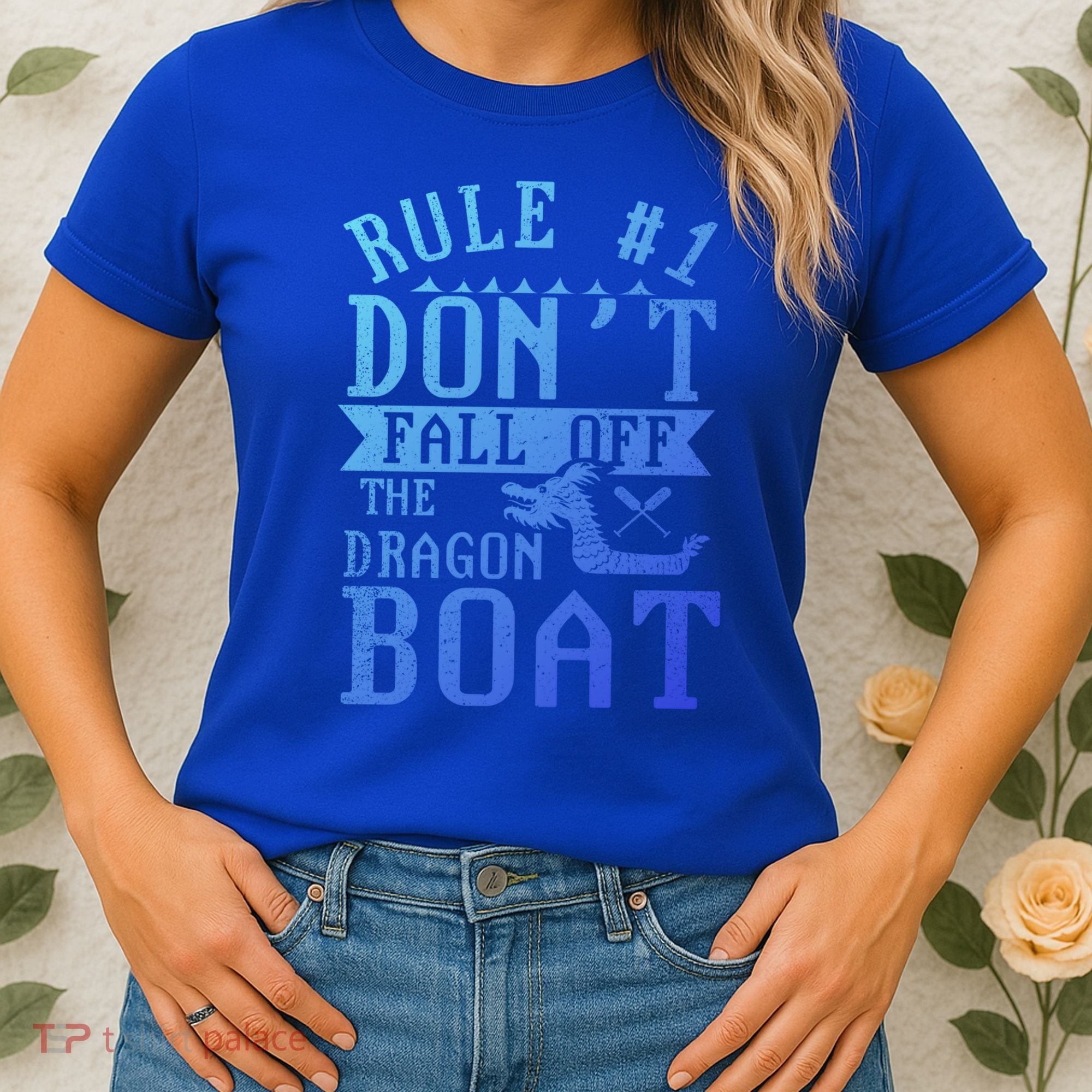 Dont Fall Off Dragon Boat Racing Lover Boats Racer Boating Great Gift Women's T-Shirt