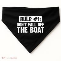 Dont Fall Off The Boat Cruise Sailing Captains Gift USA-Made Doggie Bandana thumb 0