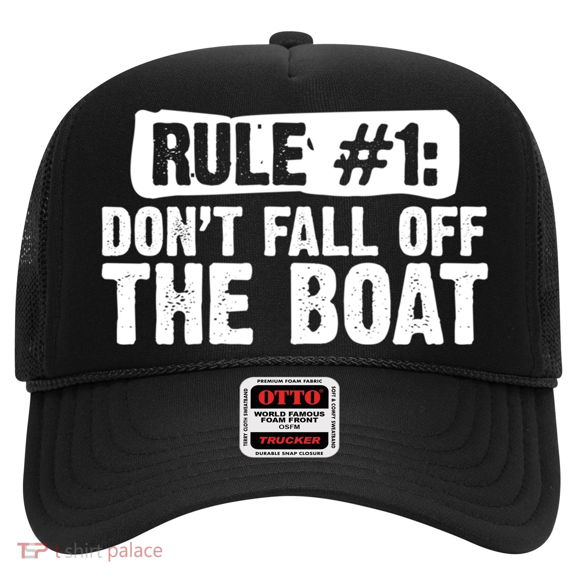 Dont Fall Off The Boat Cruise Sailing Captains Gift Hat