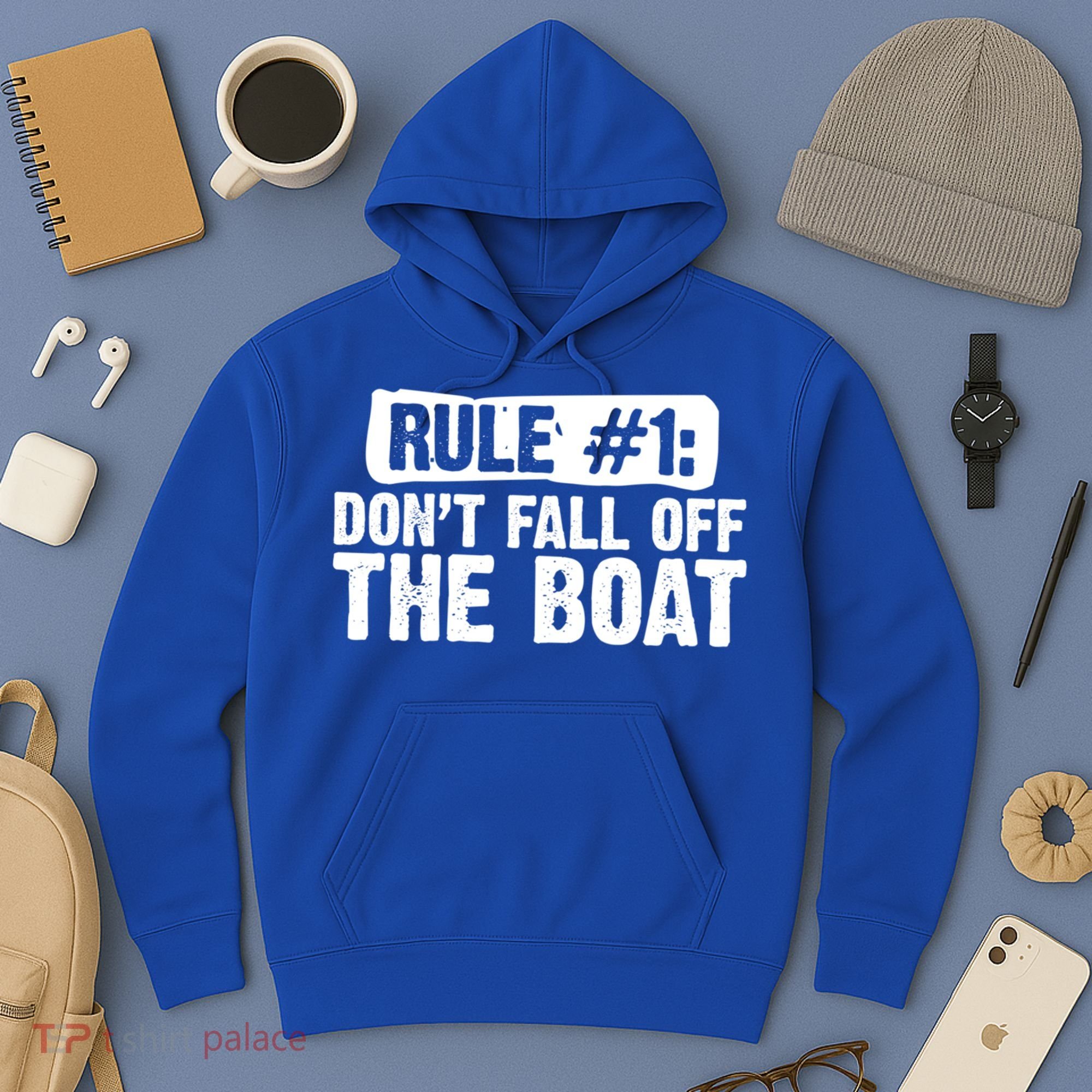 Dont Fall Off The Boat Cruise Sailing Captains Gift Hoodie