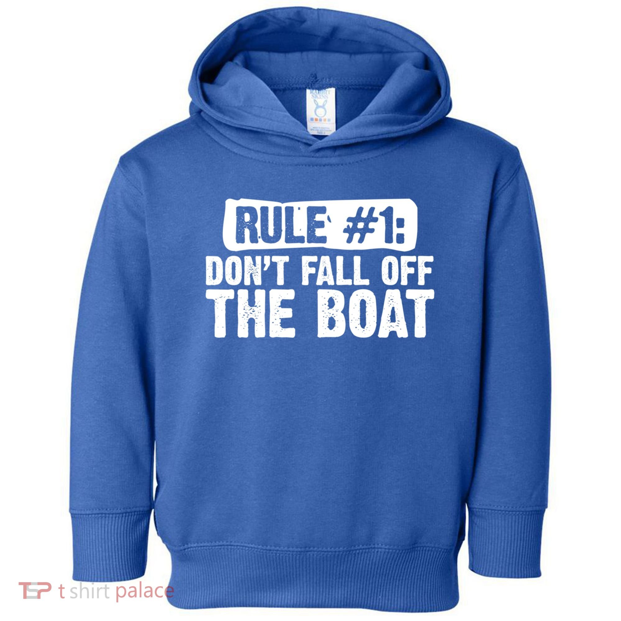 Dont Fall Off The Boat Cruise Sailing Captains Gift Toddler Hoodie