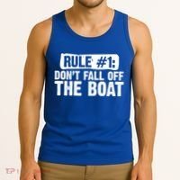 Dont Fall Off The Boat Cruise Sailing Captains Gift Tank Top thumb 3