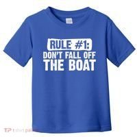 Dont Fall Off The Boat Cruise Sailing Captains Gift Toddler T-Shirt thumb 0