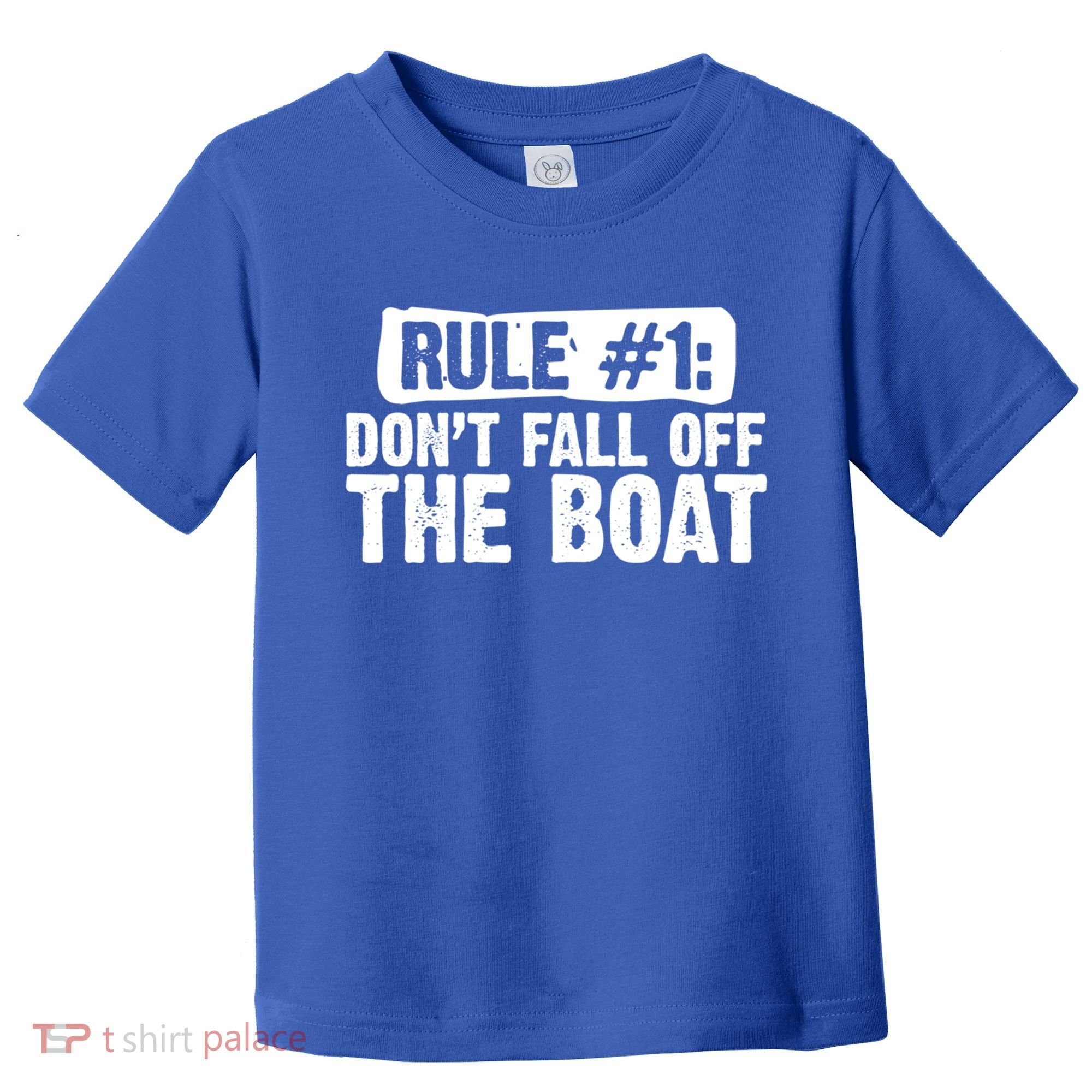 Dont Fall Off The Boat Cruise Sailing Captains Gift Toddler T-Shirt