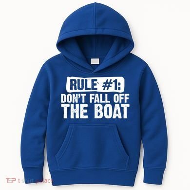 Dont Fall Off The Boat Cruise Sailing Captains Gift Kids Hoodie