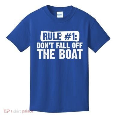 Dont Fall Off The Boat Cruise Sailing Captains Gift Kids T-Shirt