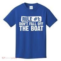 Dont Fall Off The Boat Cruise Sailing Captains Gift Kids T-Shirt thumb 0