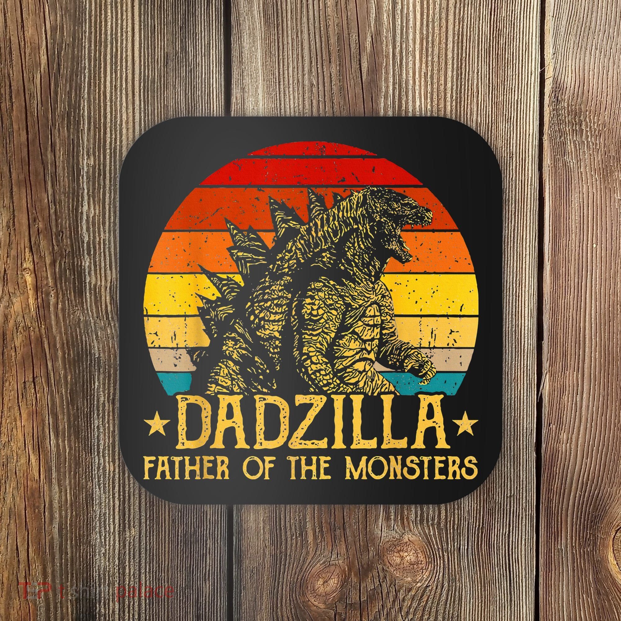 Dadzilla Father Of The Monsters Sunset Coaster