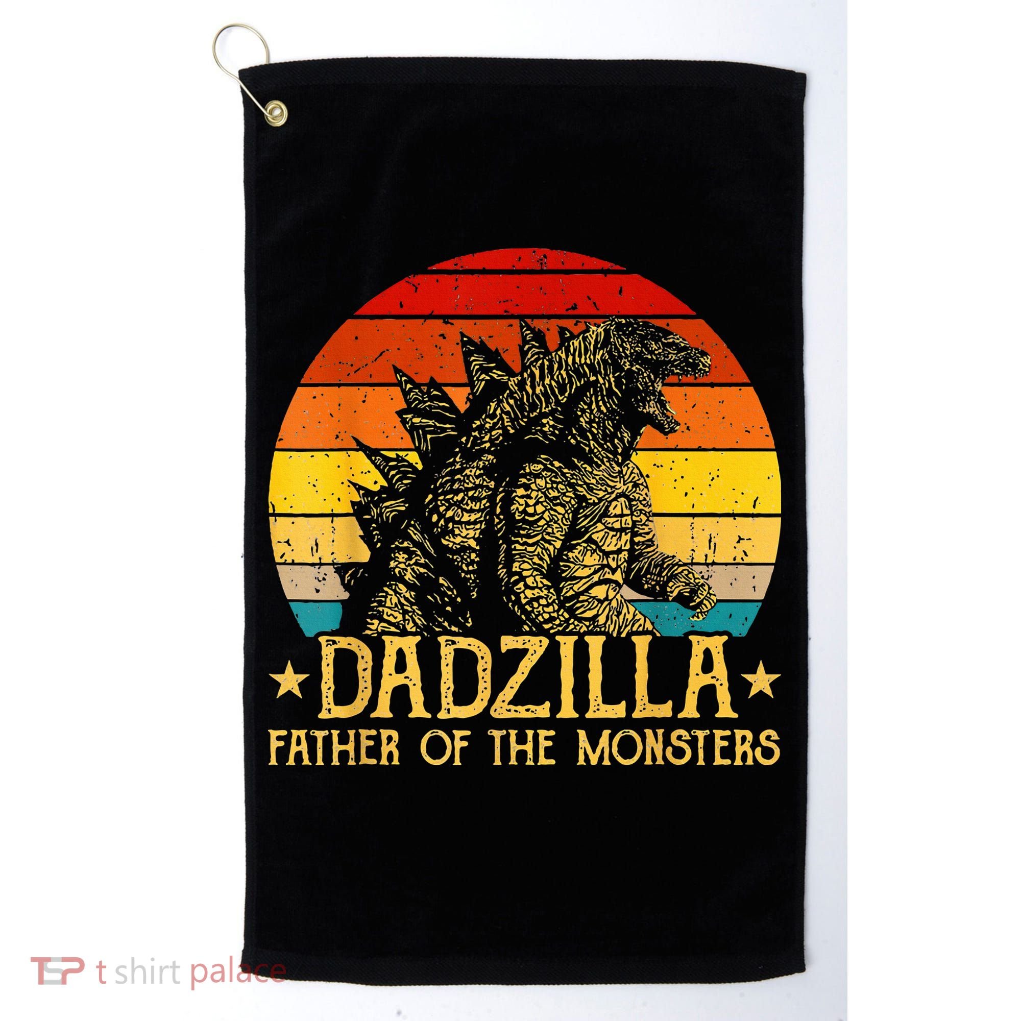 Dadzilla Father Of The Monsters Sunset Golf Towel