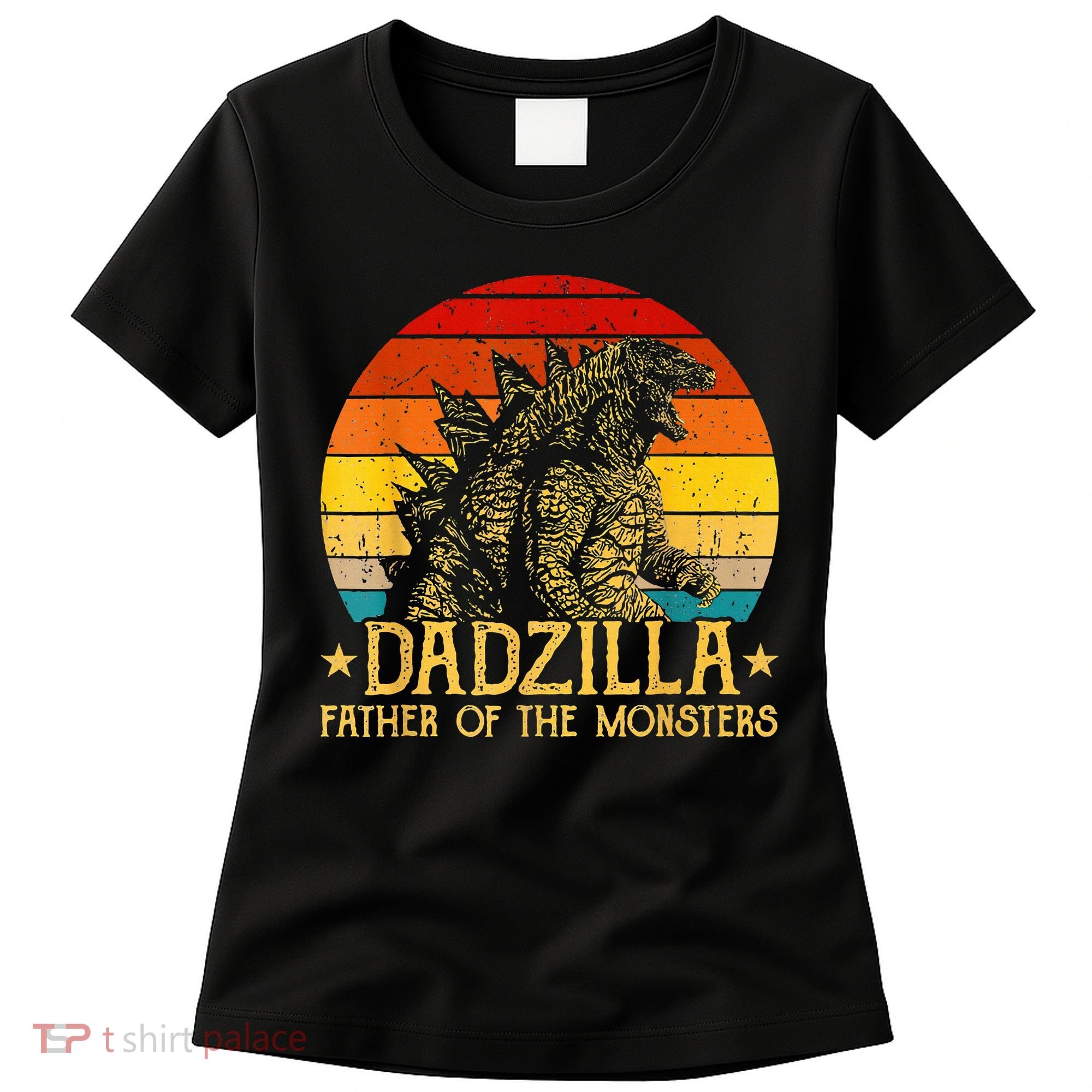 Dadzilla Father Of The Monsters Sunset Women's T-Shirt