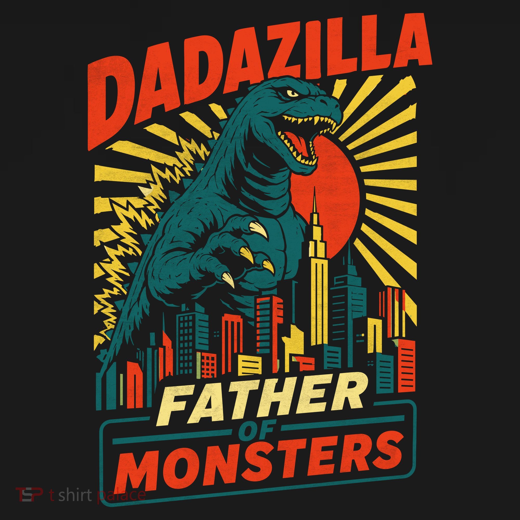 Dadazilla Father Of The Monsters T-Shirt