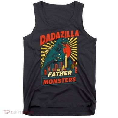 Dadazilla Father Of The Monsters Tank Top