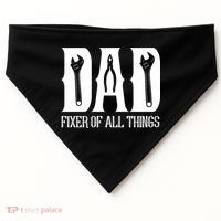 Dad Fixer Of All Things Funny Tools Dad Gifts USA-Made Doggie Bandana thumb 0
