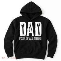 Dad Fixer Of All Things Funny Tools Dad Gifts Hoodie thumb 0