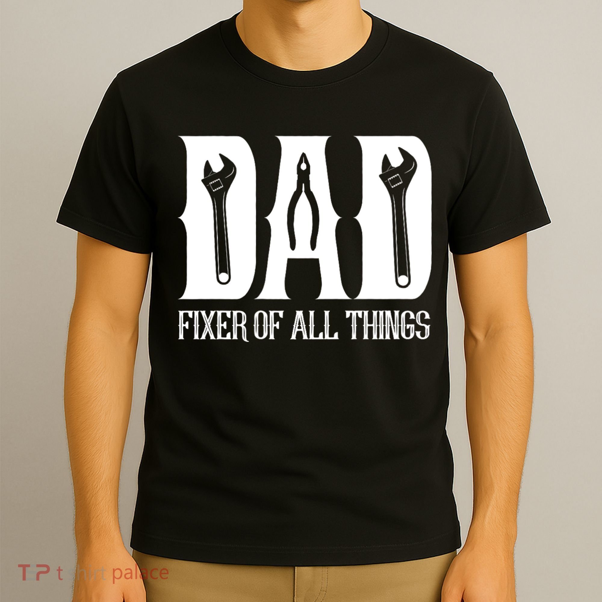 Dad Fixer Of All Things Funny Tools Dad Gifts T-Shirt