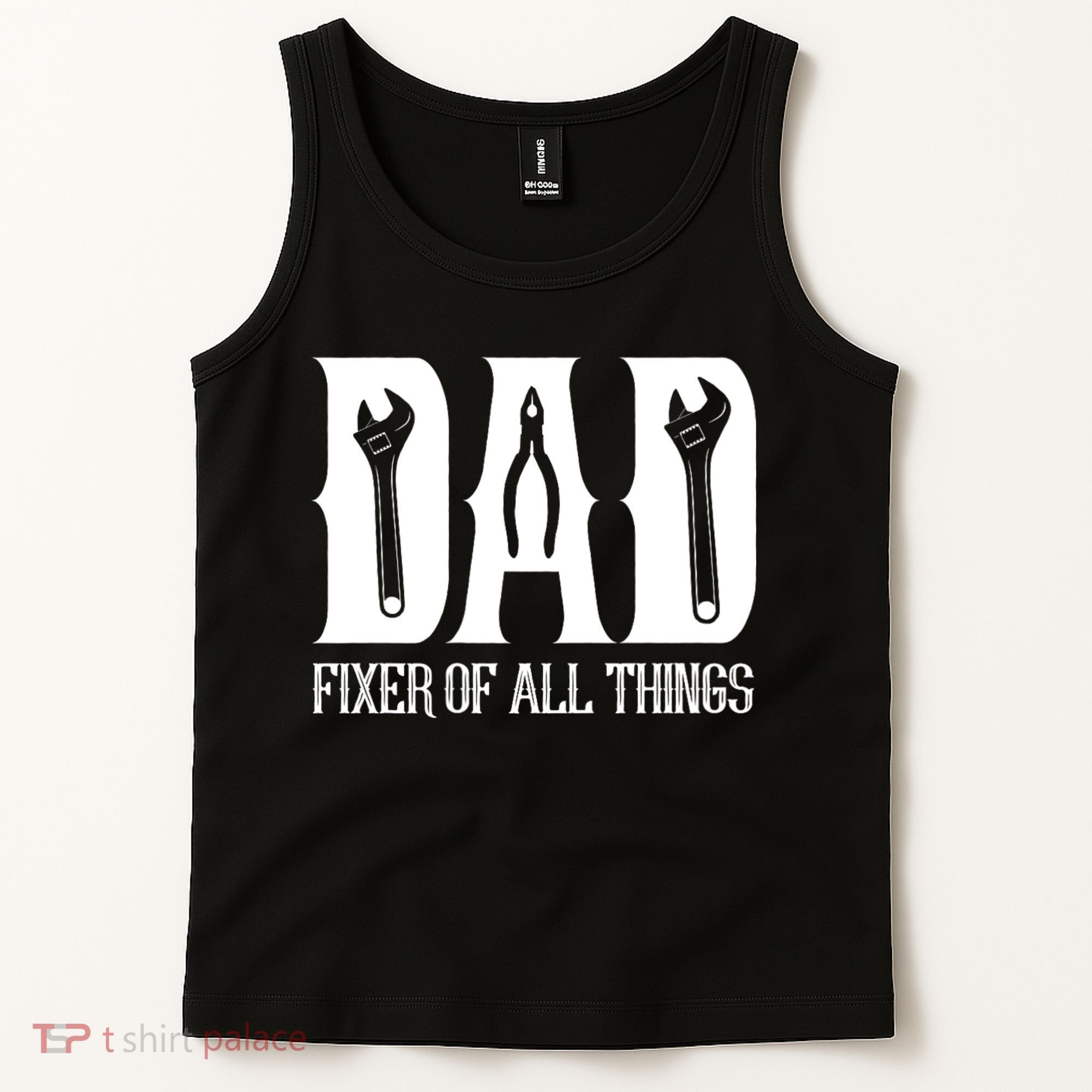 Dad Fixer Of All Things Funny Tools Dad Gifts Tank Top