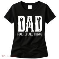 Dad Fixer Of All Things Funny Tools Dad Gifts Women's T-Shirt thumb 0